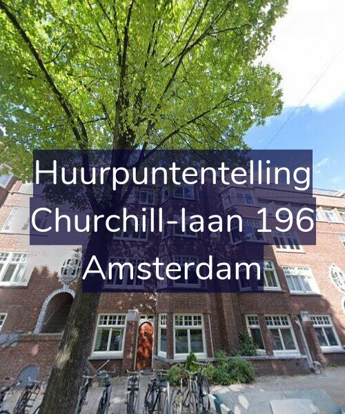 Foto gevel Huurpuntentelling voor Churchill-laan 196, Amsterdam