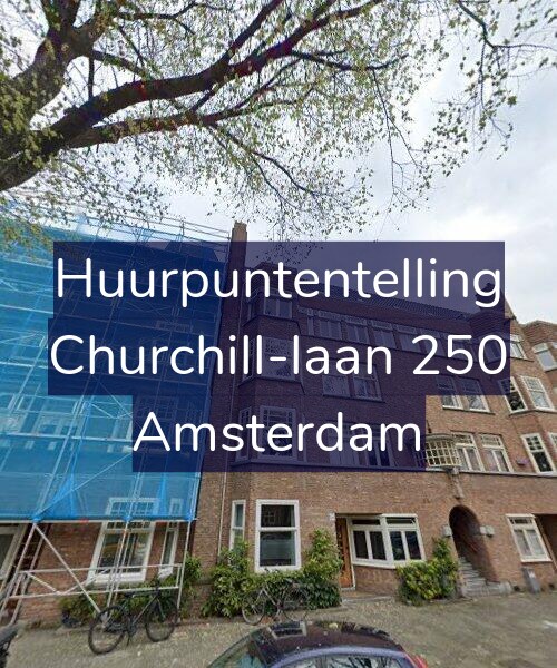 Foto gevel Huurpuntentelling voor Churchill-laan 250, Amsterdam
