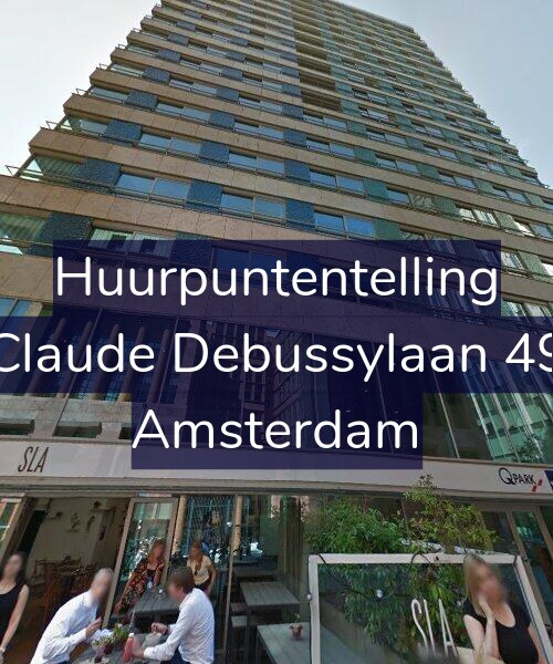 Foto gevel Huurpuntentelling voor Claude Debussylaan 49, Amsterdam