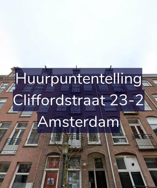 Foto gevel Huurpuntentelling voor Cliffordstraat 23-2, Amsterdam