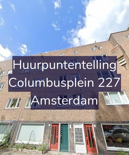 Foto gevel Huurpuntentelling voor Columbusplein 227, Amsterdam