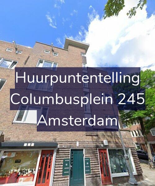 Foto gevel Huurpuntentelling voor Columbusplein 245, Amsterdam