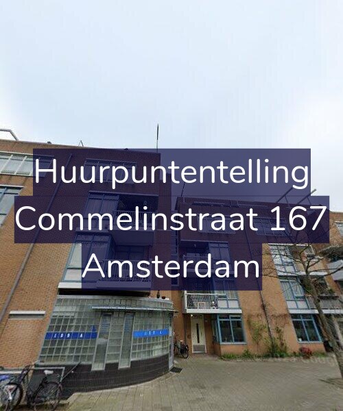 Foto gevel Huurpuntentelling voor Commelinstraat 167, Amsterdam