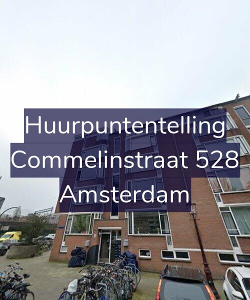 Foto gevel Huurpuntentelling voor Commelinstraat 528, Amsterdam