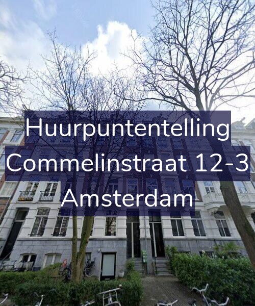 Foto gevel Huurpuntentelling voor Commelinstraat 12-3, Amsterdam
