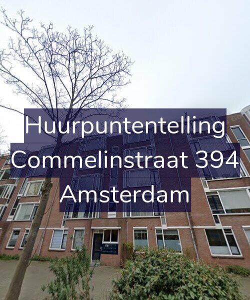 Foto gevel Huurpuntentelling voor Commelinstraat 394, Amsterdam