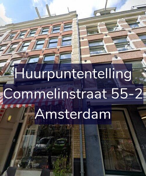 Foto gevel Huurpuntentelling voor Commelinstraat 55-2, Amsterdam