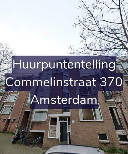 Foto gevel Huurpuntentelling voor Commelinstraat 370, Amsterdam