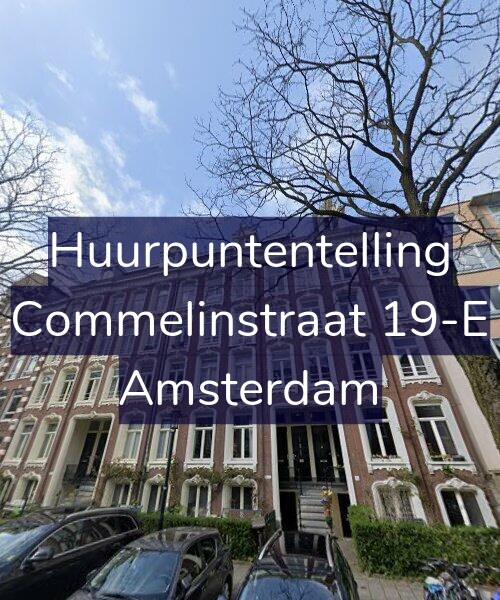 Foto gevel Huurpuntentelling voor Commelinstraat 19-E, Amsterdam