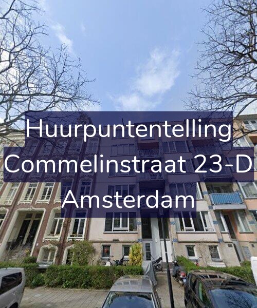 Foto gevel Huurpuntentelling voor Commelinstraat 23-D, Amsterdam