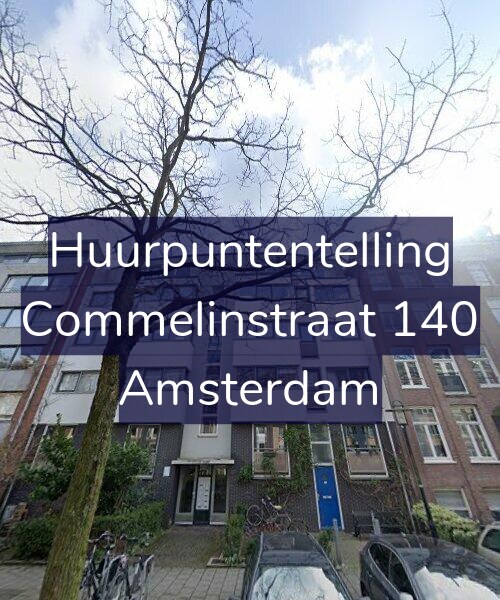 Foto gevel Huurpuntentelling voor Commelinstraat 140, Amsterdam