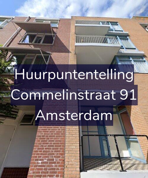 Foto gevel Huurpuntentelling voor Commelinstraat 91, Amsterdam