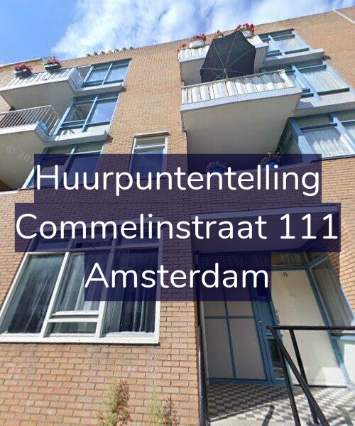 Foto gevel Huurpuntentelling voor Commelinstraat 111, Amsterdam