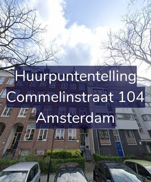 Foto gevel Huurpuntentelling voor Commelinstraat 104, Amsterdam