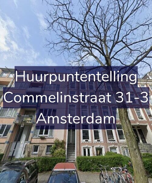 Foto gevel Huurpuntentelling voor Commelinstraat 31-3, Amsterdam