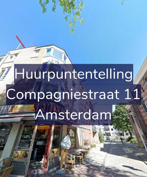 Foto gevel Huurpuntentelling voor Compagniestraat 11, Amsterdam