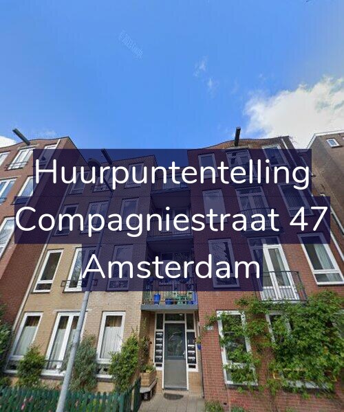 Foto gevel Huurpuntentelling voor Compagniestraat 47, Amsterdam