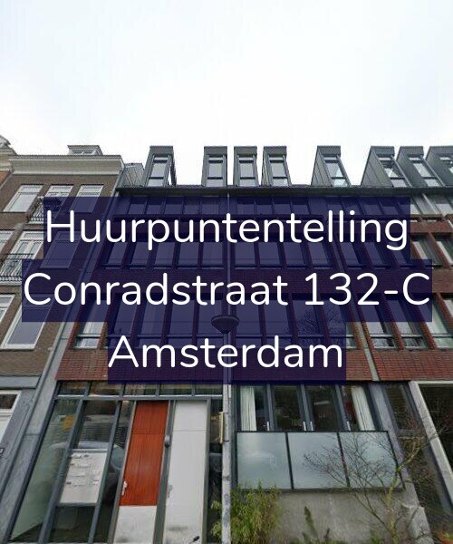 Foto gevel Huurpuntentelling voor Conradstraat 132-C, Amsterdam