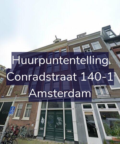 Foto gevel Huurpuntentelling voor Conradstraat 140-1, Amsterdam