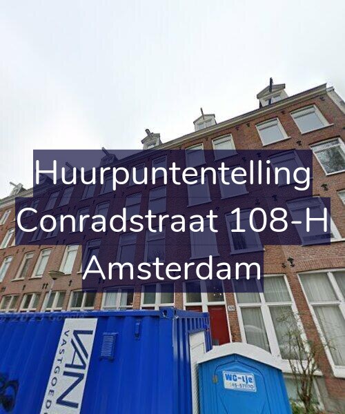 Foto gevel Huurpuntentelling voor Conradstraat 108-H, Amsterdam