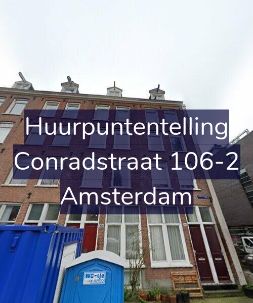 Foto gevel Huurpuntentelling voor Conradstraat 106-2, Amsterdam