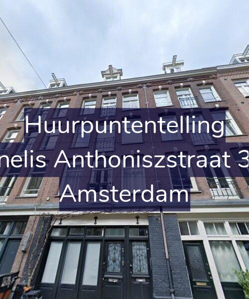 Foto gevel Huurpuntentelling voor Cornelis Anthoniszstraat 31-3, Amsterdam