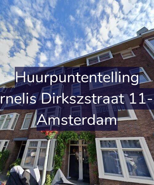 Foto gevel Huurpuntentelling voor Cornelis Dirkszstraat 11-A1, Amsterdam
