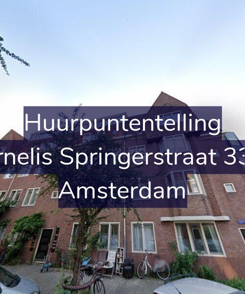 Foto gevel Huurpuntentelling voor Cornelis Springerstraat 33-H, Amsterdam