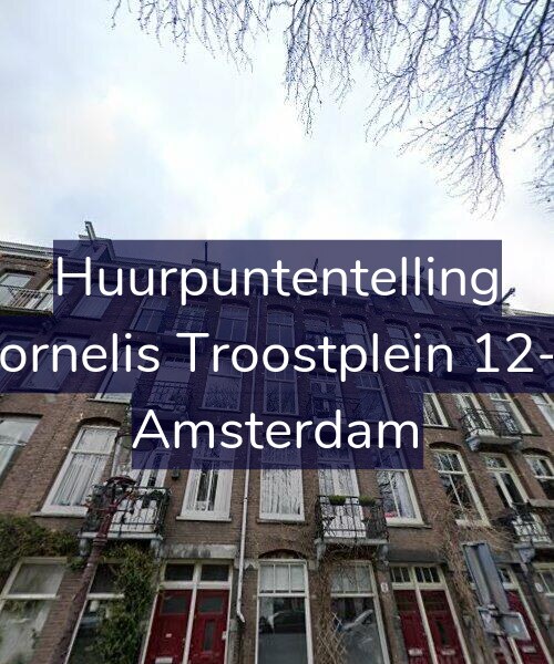 Foto gevel Huurpuntentelling voor Cornelis Troostplein 12-2, Amsterdam