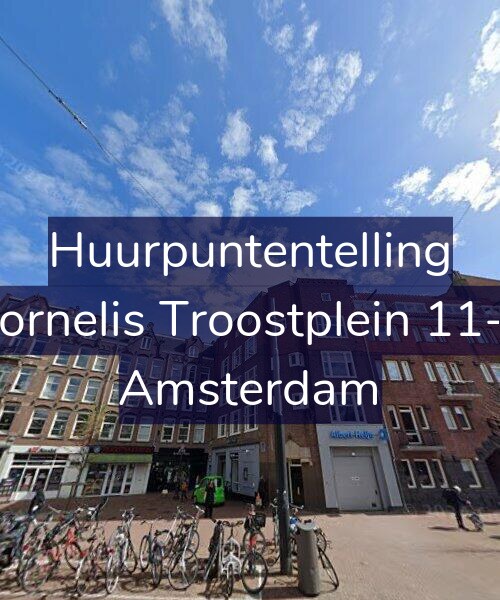 Foto gevel Huurpuntentelling voor Cornelis Troostplein 11-3, Amsterdam