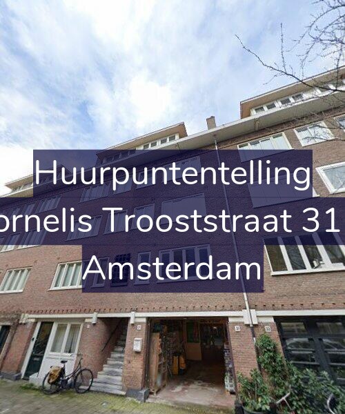 Foto gevel Huurpuntentelling voor Cornelis Trooststraat 31-2, Amsterdam