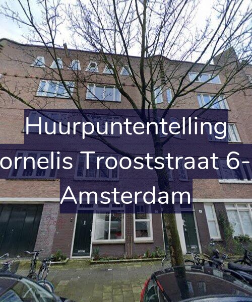 Foto gevel Huurpuntentelling voor Cornelis Trooststraat 6-H, Amsterdam