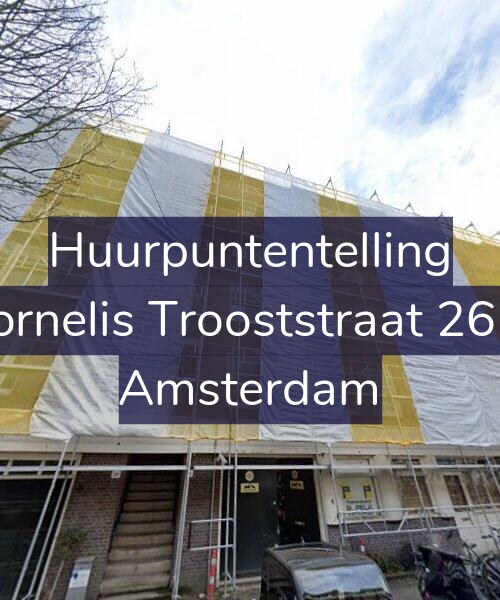 Foto gevel Huurpuntentelling voor Cornelis Trooststraat 26-3, Amsterdam