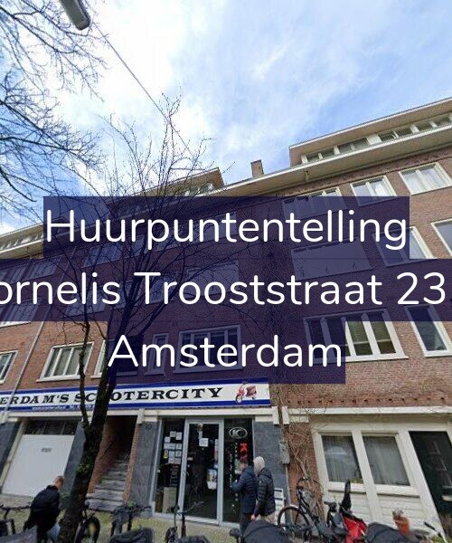 Foto gevel Huurpuntentelling voor Cornelis Trooststraat 23-2, Amsterdam