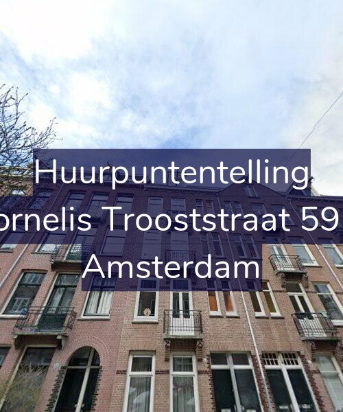 Foto gevel Huurpuntentelling voor Cornelis Trooststraat 59-2, Amsterdam