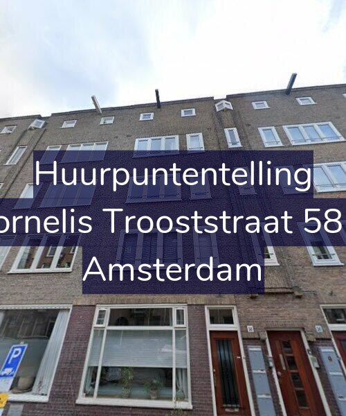 Foto gevel Huurpuntentelling voor Cornelis Trooststraat 58-1, Amsterdam