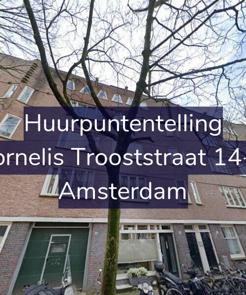 Foto gevel Huurpuntentelling voor Cornelis Trooststraat 14-H, Amsterdam