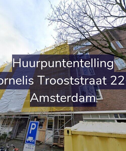 Foto gevel Huurpuntentelling voor Cornelis Trooststraat 22-2, Amsterdam