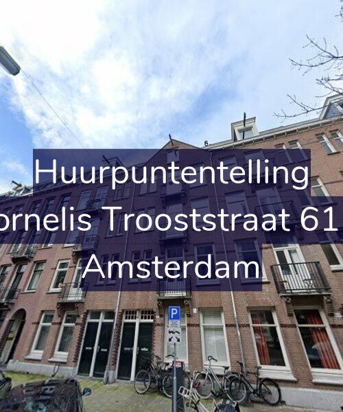 Foto gevel Huurpuntentelling voor Cornelis Trooststraat 61-1, Amsterdam