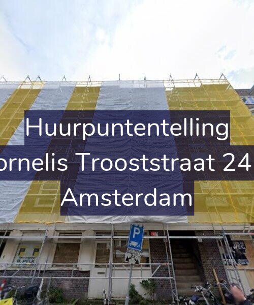 Foto gevel Huurpuntentelling voor Cornelis Trooststraat 24-3, Amsterdam