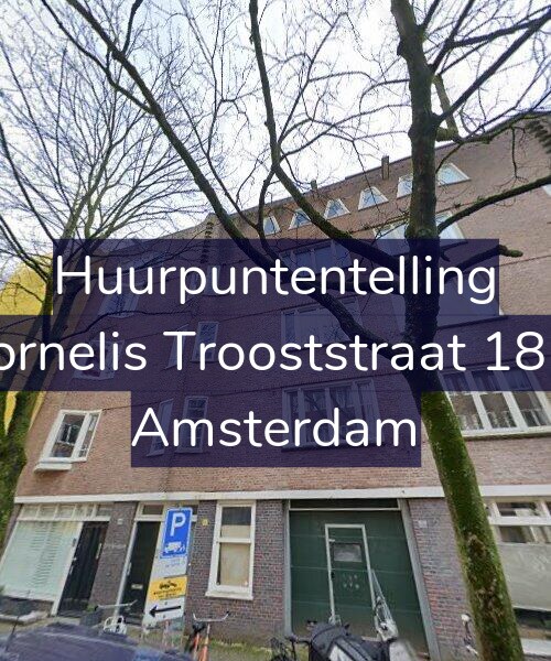 Foto gevel Huurpuntentelling voor Cornelis Trooststraat 18-1, Amsterdam