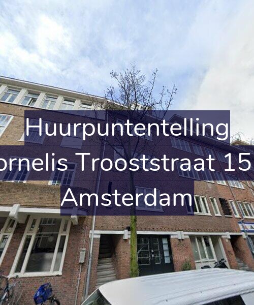 Foto gevel Huurpuntentelling voor Cornelis Trooststraat 15-1, Amsterdam