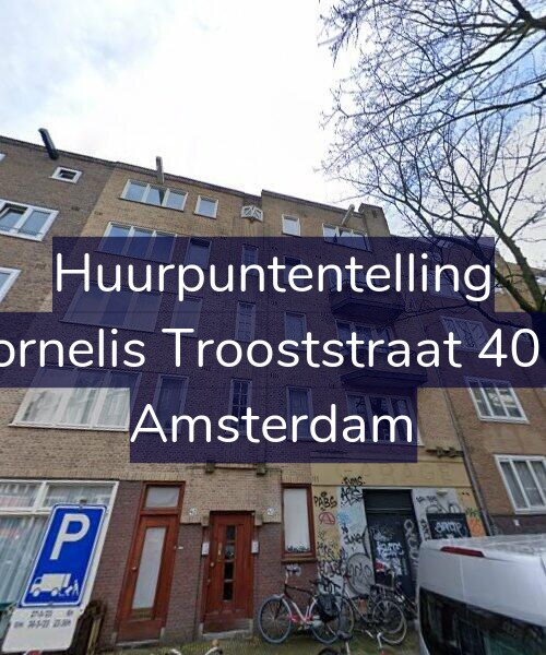 Foto gevel Huurpuntentelling voor Cornelis Trooststraat 40-4, Amsterdam