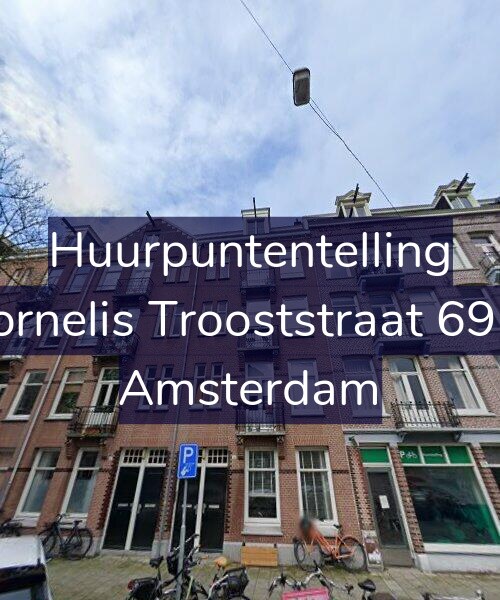Foto gevel Huurpuntentelling voor Cornelis Trooststraat 69-2, Amsterdam