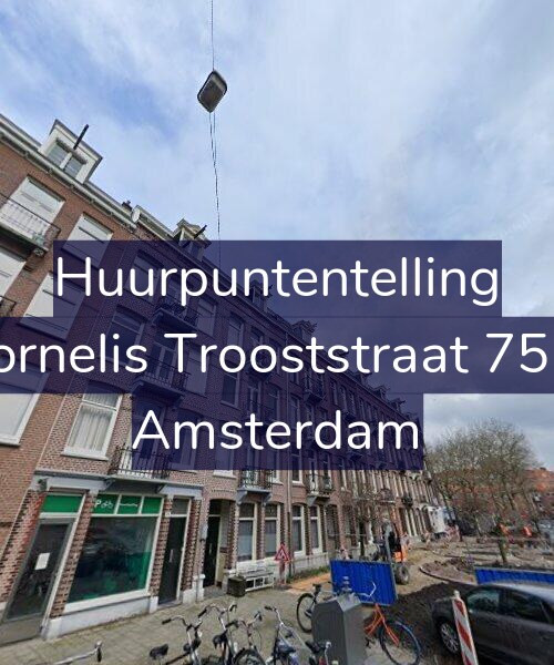 Foto gevel Huurpuntentelling voor Cornelis Trooststraat 75-3, Amsterdam