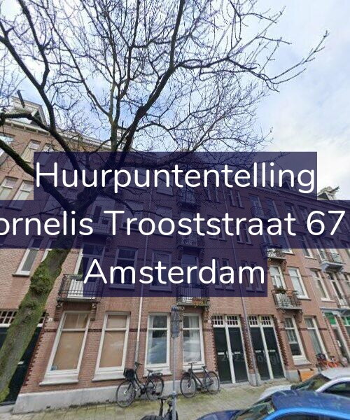 Foto gevel Huurpuntentelling voor Cornelis Trooststraat 67-2, Amsterdam