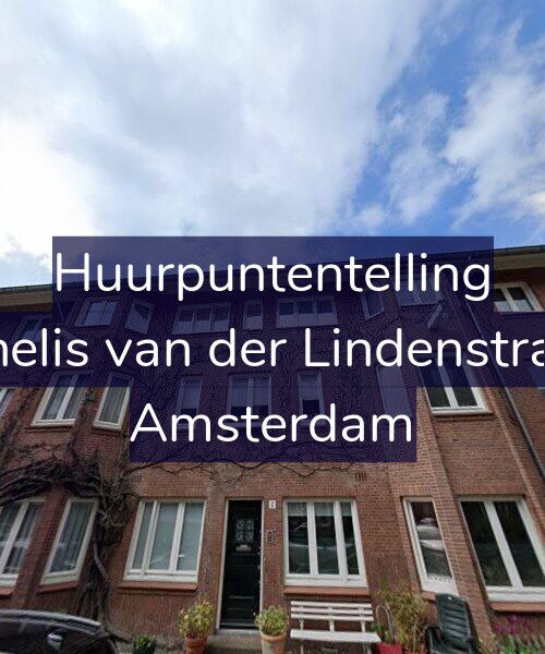 Foto gevel Huurpuntentelling voor Cornelis van der Lindenstraat 6, Amsterdam
