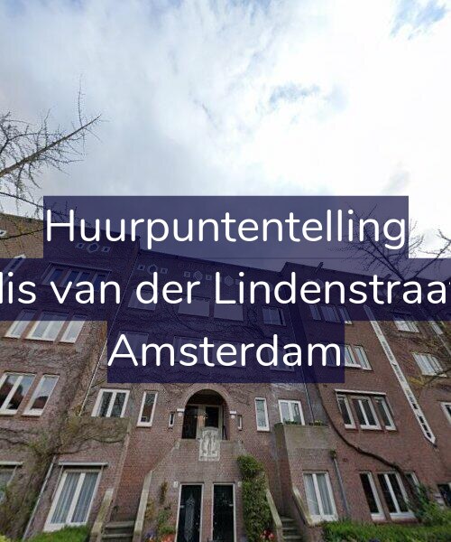 Foto gevel Huurpuntentelling voor Cornelis van der Lindenstraat 17-3, Amsterdam