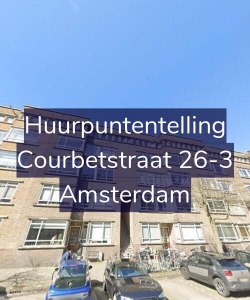 Foto gevel Huurpuntentelling voor Courbetstraat 26-3, Amsterdam