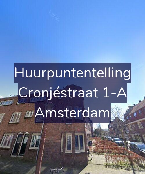 Foto gevel Huurpuntentelling voor Cronjéstraat 1-A, Amsterdam